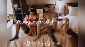 Young Interracial Facials